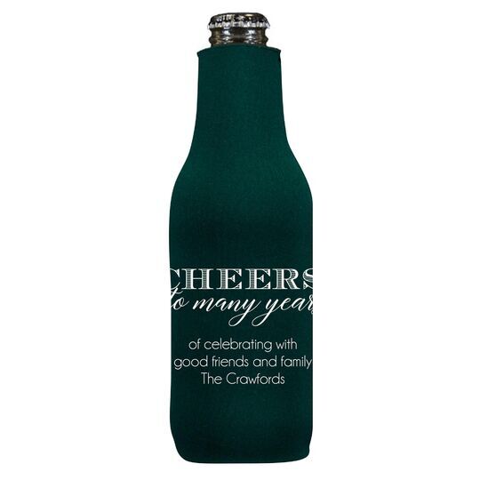 Cheers To Many Years Bottle Huggers