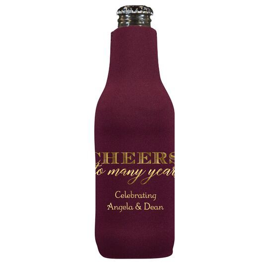 Cheers To Many Years Bottle Huggers