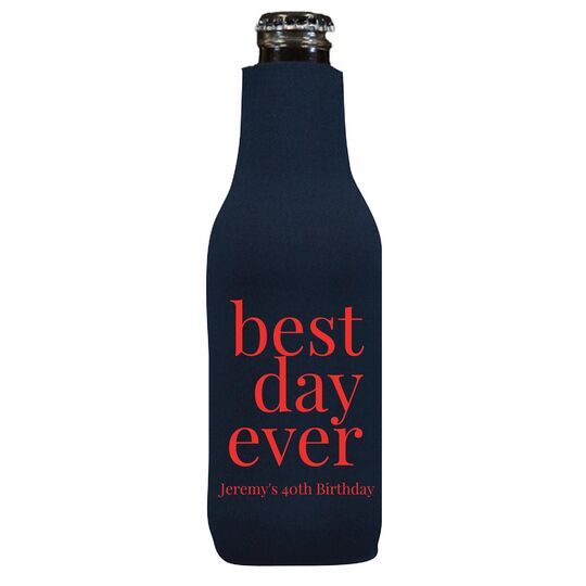 Best Day Ever Big Word Bottle Huggers