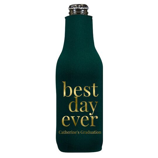 Best Day Ever Big Word Bottle Huggers