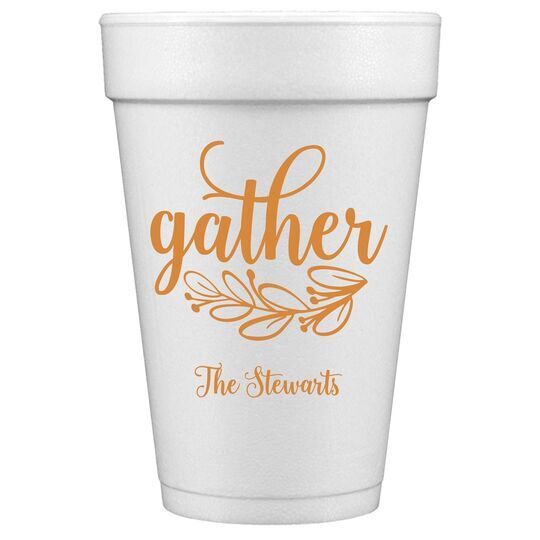Gather Styrofoam Cups