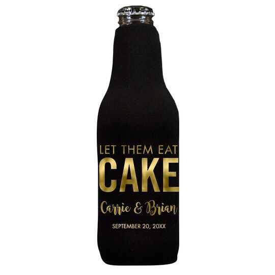Let Them Eat Cake Bottle Huggers