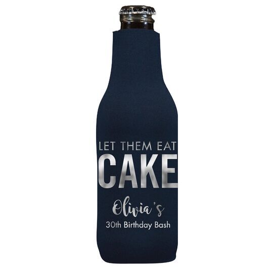Let Them Eat Cake Bottle Huggers