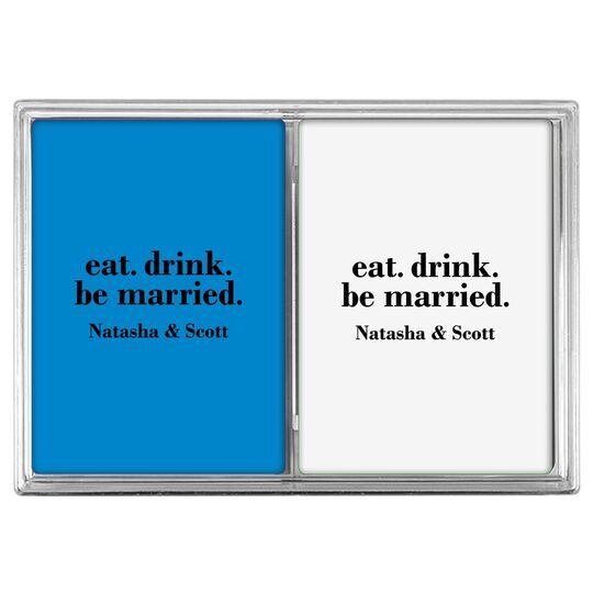 Eat Drink Be Married Double Deck Playing Cards