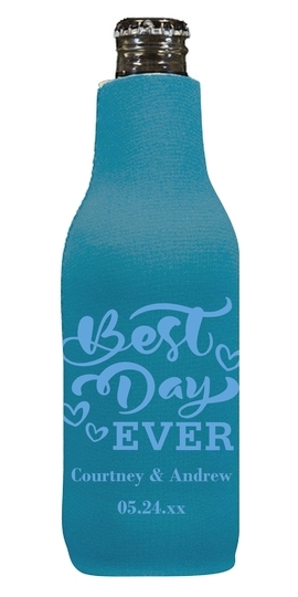 The Best Day Ever Bottle Huggers