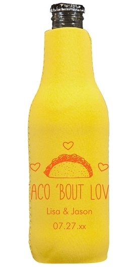 Taco Bout Love Bottle Huggers