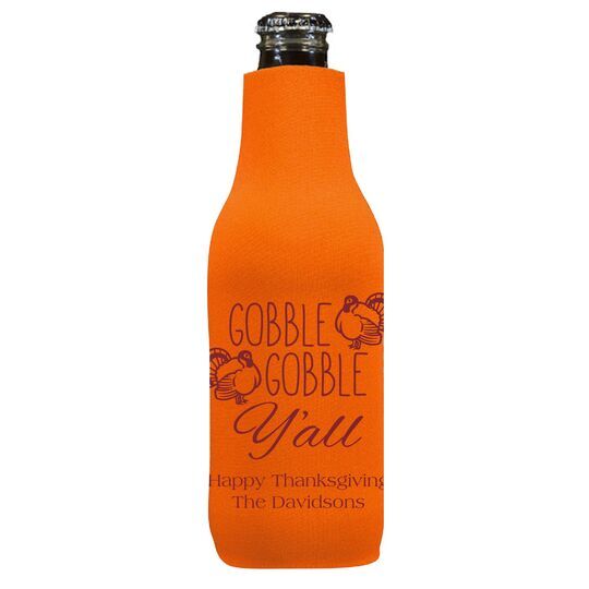 Gobble Gobble Y'all Bottle Huggers