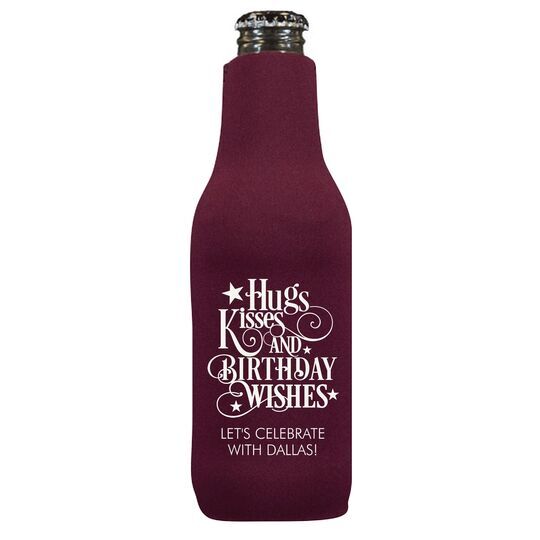 Hugs Kisses and Birthday Wishes Bottle Huggers