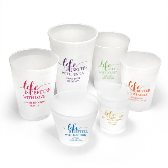 Life Is Better Shatterproof Cups