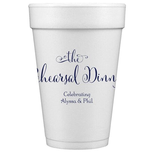 Curly Script Rehearsal Dinner Styrofoam Cups