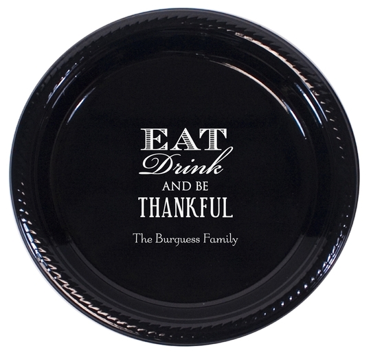 Eat Drink Be Thankful Plastic Plates